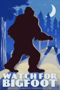 Watch for Bigfoot